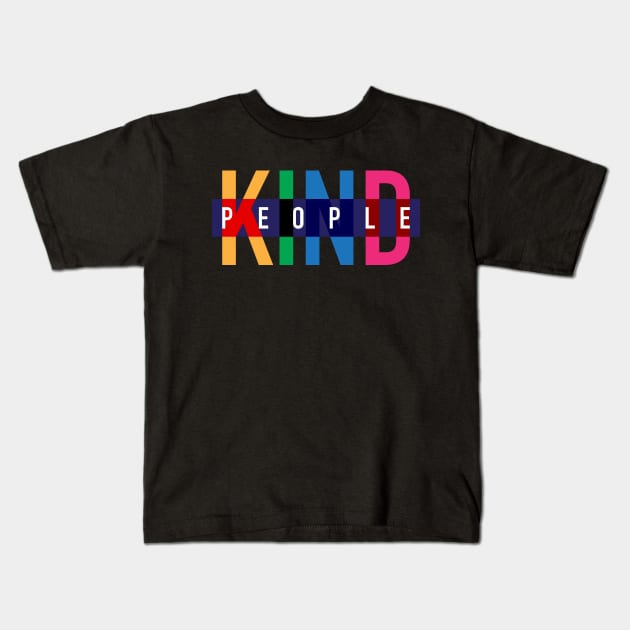 KIND PEOPLE design, version two Kids T-Shirt by kindsouldesign